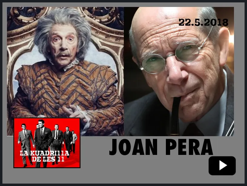 La Kuadrilla de les 11 - JOAN PERA