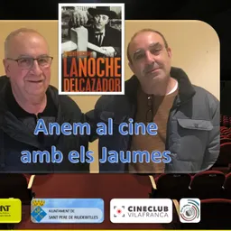ANEM AL CINE AMB ELS JAUMES amb LA NOCHE DEL CAZADOR. - episode art