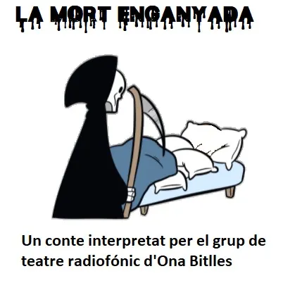 LA MORT ENGANYADA