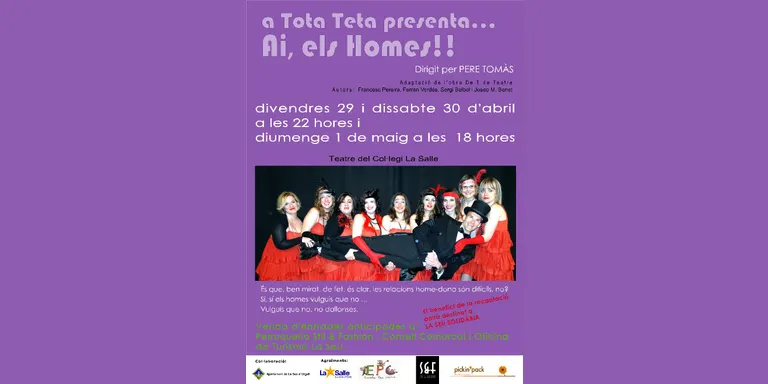 La companyia urgellenca 'A Tota Teta' presenta l'obra 'Ai, els homes!'