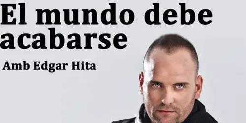 Sortegem invitacions pel monòleg d’Egdar Hita el 23 d’octubre a La Sala