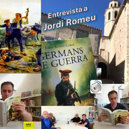 Entrevista a Jordi Romeu Carol presentant la seva darrera novel·la històrica “Germans de guerra”. - episode art