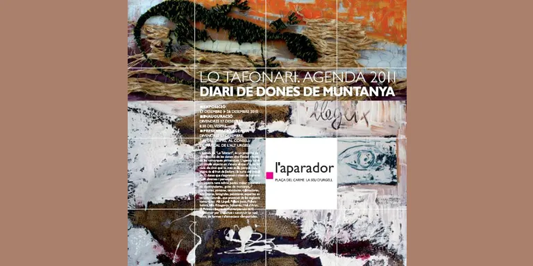 L'Aparador exposa 'Lo Tafonari. Agenda 2011. Diari de Dones de Muntanya'