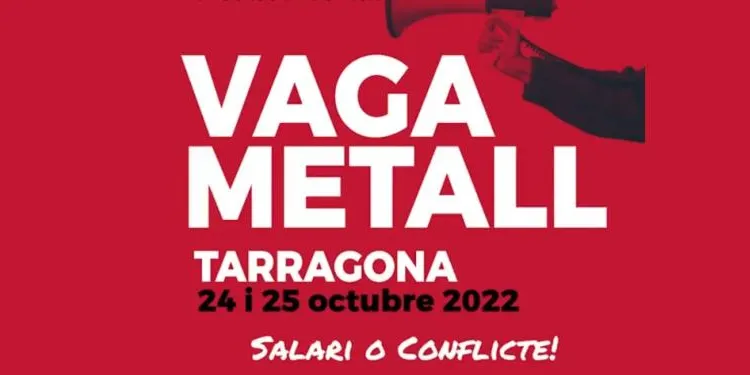El sector del metall de Tarragona farà vaga el 24 i 25 d'octubre