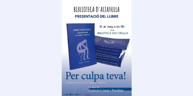 ‘Per culpa teva’ una reflexió sobre el sentiment de culpa i les crisis d’angoixa es presenta aquest dimecres a la Biblioteca d’Altafulla
