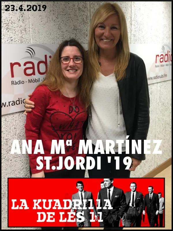 La Kuadrilla de les 11 - SANT JORDI 2019 amb Ana María Martínez, Alcaldessa de Rubí