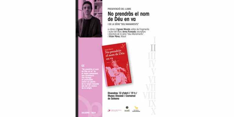 La biblioteca Carles Morató porta a Solsona Ignasi Moreta i el seu llibre "No prendràs el nom de Déu en va"