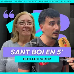 El clam per l’habitatge, polèmica per la zona blava i tanca Ca la Riteta | Sant Boi en 5 minuts (28/09/2026) - episode art