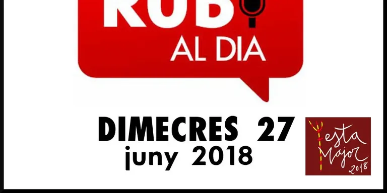 RUBÍ AL DIA dimecres 27 JUNY 2018