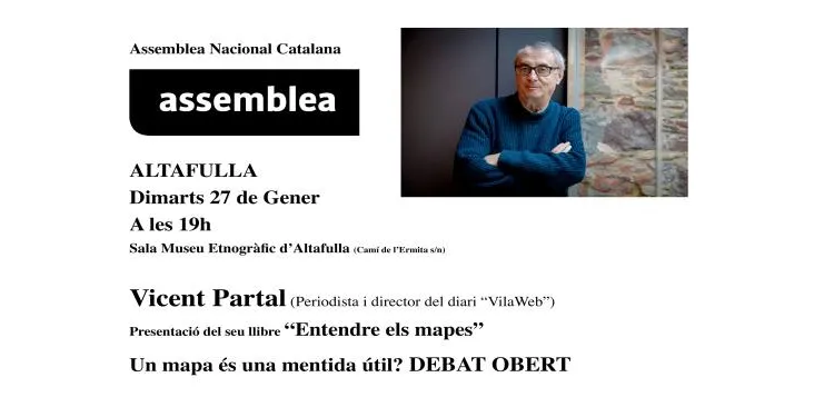 Vicent Partal presenta el seu llibre ‘Entendre els mapes’ aquest dimarts a les 19h al Museu Etnogràfic d’Altafulla