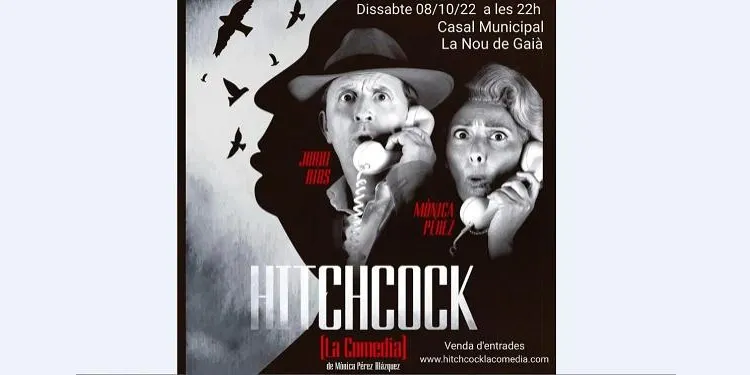 La Nou de Gaià acull aquest dissabte l'estrena a Tarragona de l'obra Hitchcock de la veïna d'Altafulla Mònica Pérez i Jordi Rios