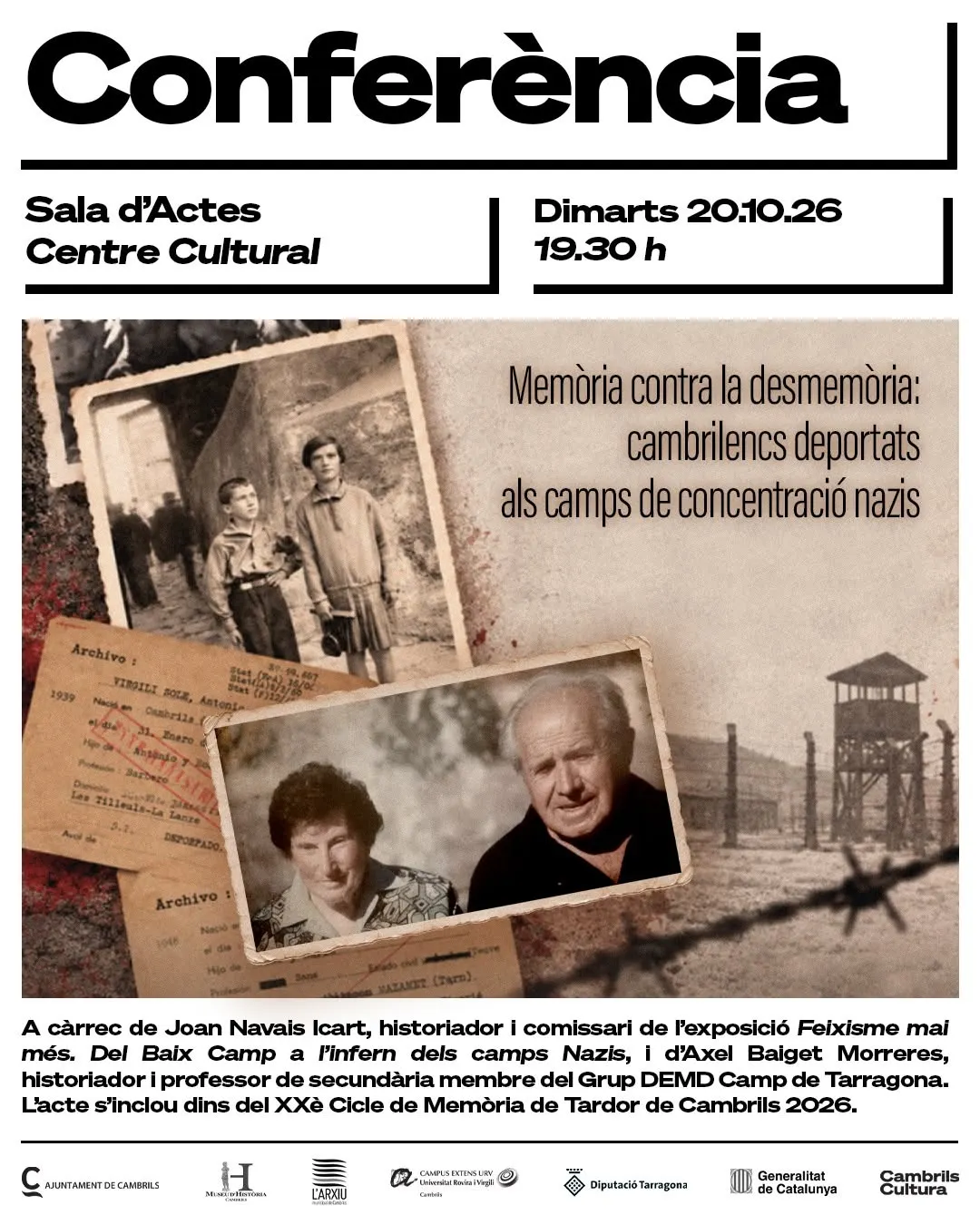 El Centre Cultural de Cambrils acollirà avui una conferència sobre els cambrilencs deportats a camps nazis