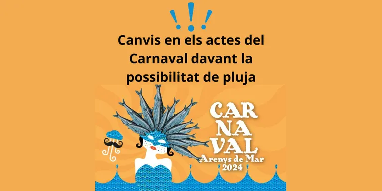 La previsió de pluja altera la programació del Carnaval a Arenys de Mar