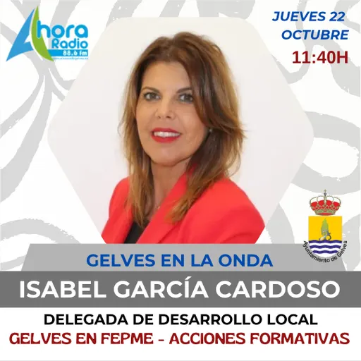 #363 - Entrevista a Isabel García Cardoso, delegada de desarrollo local del Ayuntamiento de Gelves