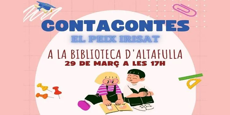 La Biblioteca d’Altafulla ofereix una nova sessió de contacontes amb ‘El peix irisat’ a càrrec de dues alumnes de l’Institut
