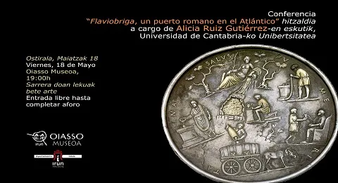 "FLAVIOBRIGA, UN PUERTO ROMANO EN EL ATLÁNTICO", CONFERENCIA EL PRÓXIMO 18 DE MAYO EN OIASSO