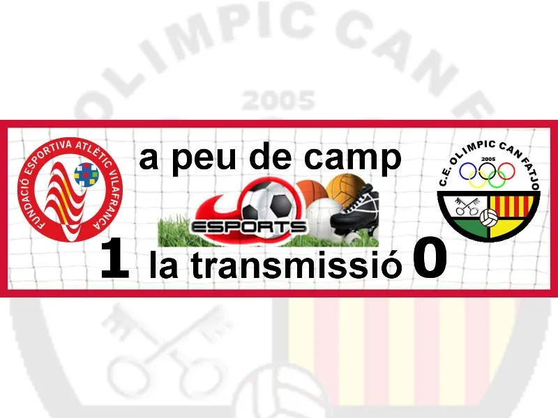 JORNADA 26: FE Athlètic Vilafranca - Olímpic de Can Fatjó