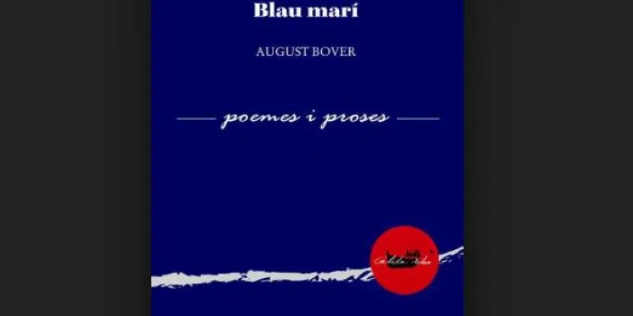 L’Espai Bonaire acull aquest vespre la presentació del llibre ‘Blau marí’, el darrer llibre publicat per August Bover