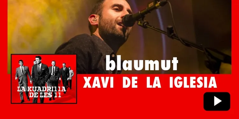 La Kuadrilla de les 11 - XAVI DE LA IGLESIA