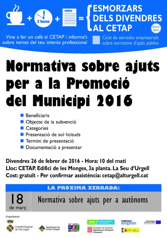 L’esmorzar al CETAP tractarà els ajuts a la promoció de la Seu d’Urgell