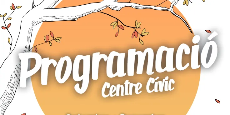 Ja es poden consultar i inscriure a les noves activitats del Centre Cívic