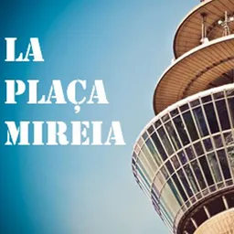 La Plaça Mireia del 30/7/2021 — Cloenda 4a temporada de La plaça Mireia: repàs de 4 anys, previsió meteorològica, butlletins de notícies i especial Festa Major 2021 - episode art