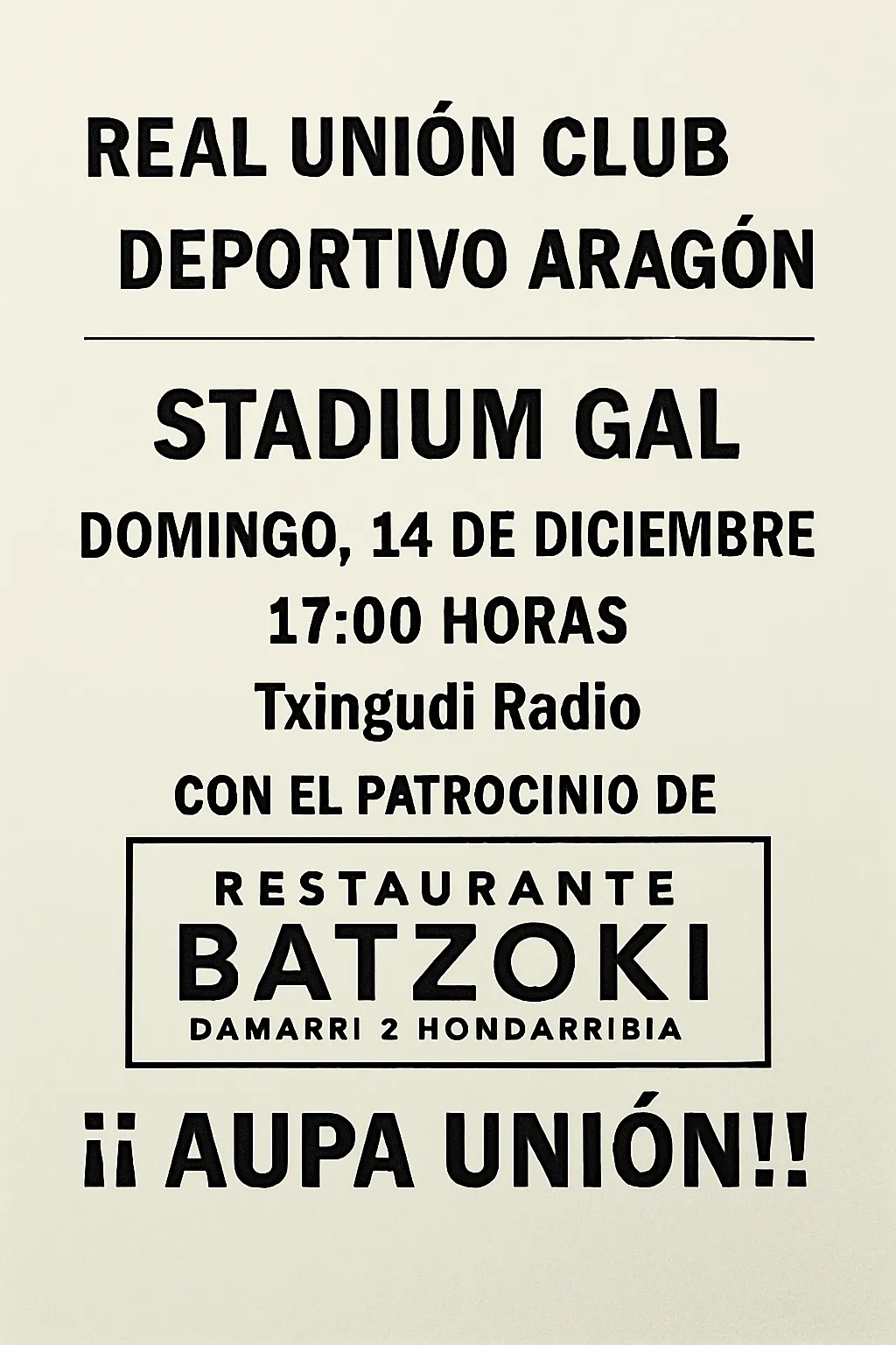 EL REAL UNIÓN BUSCA REAFIRMAR SU FORTALEZA EN EL STADIUM (17,00 horas) ANTE EL DEPORTIVO ARAGÓN www.txingudiradio.com directo