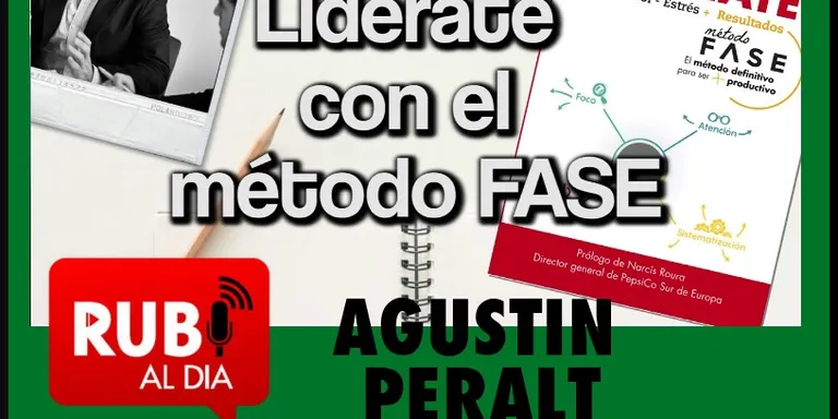 AGUSTÍN PERALT presenta el libro 'Lidérate +Control - Estrés + Resultados'