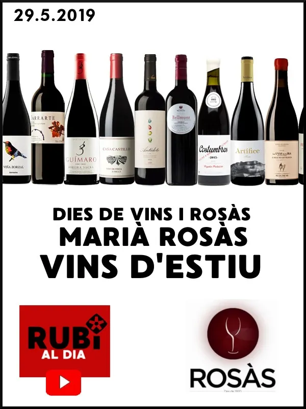 Dies de Vins i Rosàs amb Marià Rosàs - Vins per l'estiu