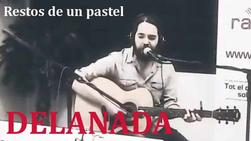 RubiSound en directe - Delanada "Restos de un pastel"