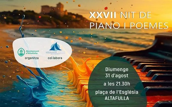 La 27a Nit de Piano i Poemes tornarà a mostrar el talent líric i musical d’Altafulla