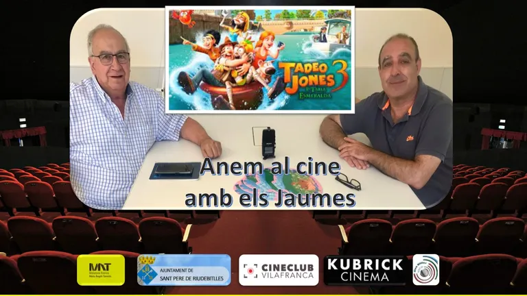 ANEM AL CINE AMB ELS JAUMES amb TADEO JONES 3 - LA TAULA MARAGDA.