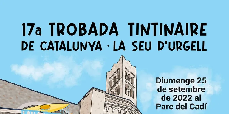 La Seu d'Urgell serà l'escenari de la 17a Trobada Tintinaire de Catalunya