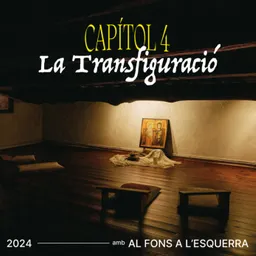 Capítol 4 - La transfiguració - episode art