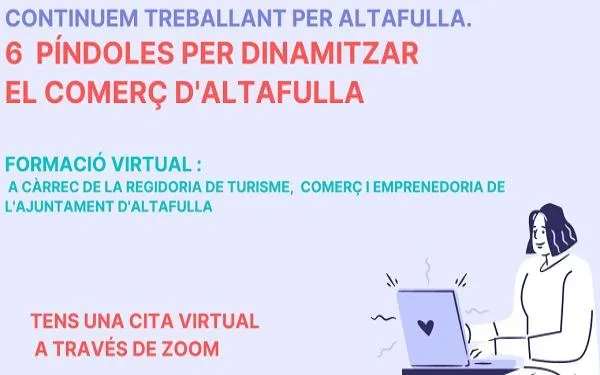 Comerç i Emprenedoria d'Altafulla organitza una formació en línia sobre dinamització comercial en temps de pandèmia