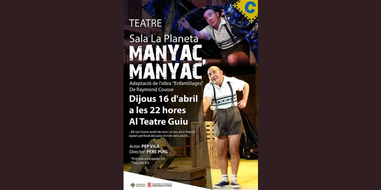 Arriba al Teatre Guiu de la Seu d'Urgell la comèdia 'Manyac, manyac'