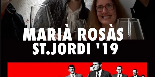 La Kuadrilla de les 11 - SANT JORDI 2019 amb el Vermut de Marià Rosàs