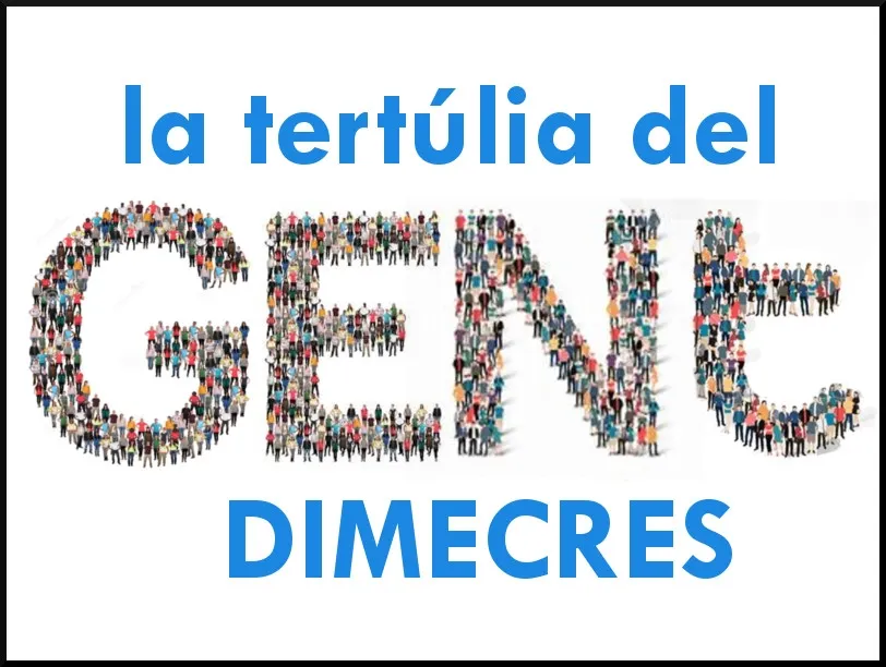 La tertúlia de DIMECRES 29 maig 2019