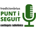 Tradicionàrius. Punt i Seguit