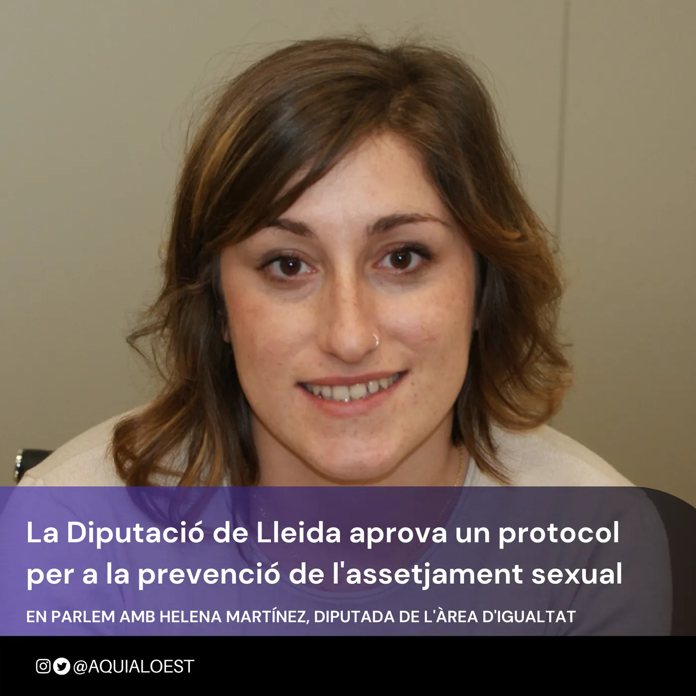 AQUÍ, A L'OEST: La Diputació de Lleida aprova un pla específic per a la prevenció de les agressions sexuals