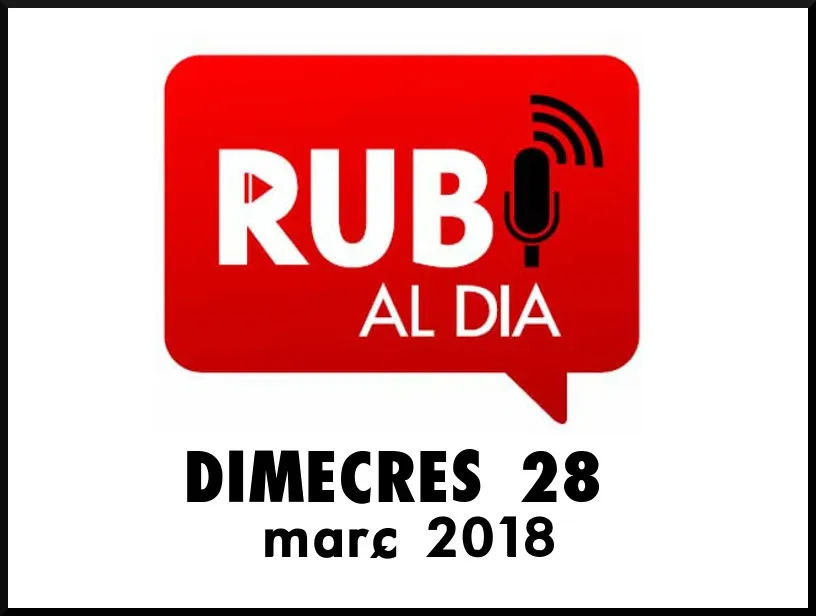 RUBÍ AL DIA dimecres 28 MARÇ 2018
