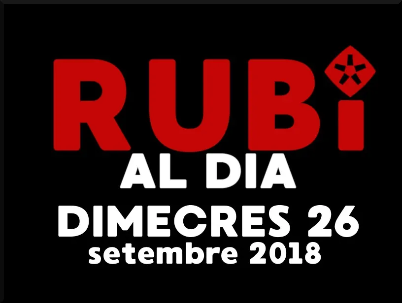 RUBÍ AL DIA dimecres 26 SETEMBRE 2018