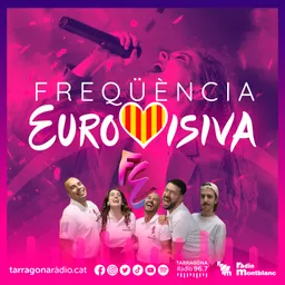 #18 - Freqüència Eurovisiva del 23/5/2025 - episode art