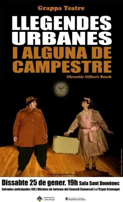 Grappa Teatre presenta a la Seu 'Llegendes urbanes i alguna de campestre'