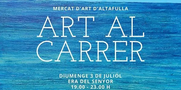 El mercat de ‘L’Art al Carrer’ del Cercle Artístic d’Altafulla estrena horari d’estiu aquest diumenge de 19h a 23h
