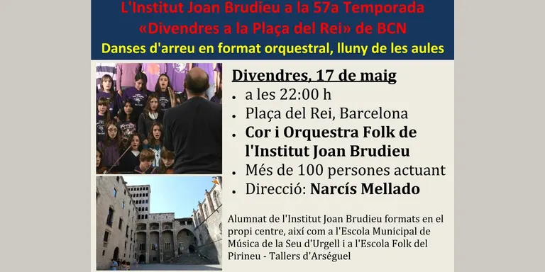 L'Institut Joan Brudieu actua aquest divendres a la plaça del Rei de Barcelona
