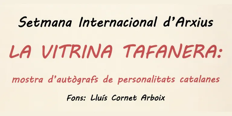 L'Arxiu Comarcal del Solsonès celebra la Setmana Internacional d'Arxius amb una mostra d'autògrafs de personalitats catalanes