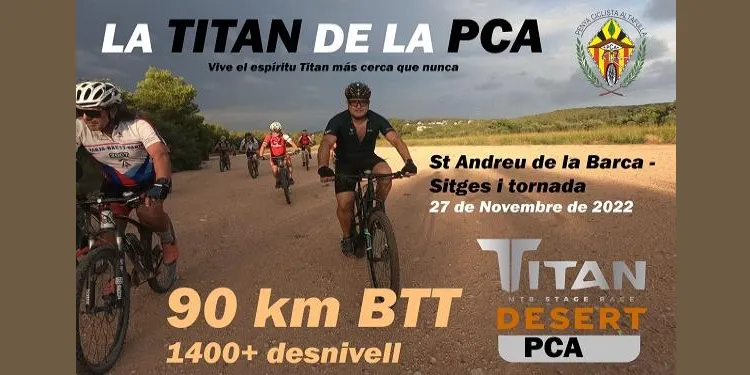 La Penya Ciclista Altafulla celebrarà la seva Titan Desert particular el 27 de novembre entre Sant Andreu de la Barca i Sitges