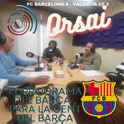 Orsai. El programa del Barça per a la gent del Barça. - episode art