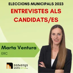 ELECCIONS 28M 2023 - Marta Ventura (ERC) 24/05/23 - episode art
